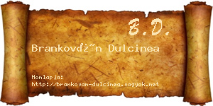 Brankován Dulcinea névjegykártya